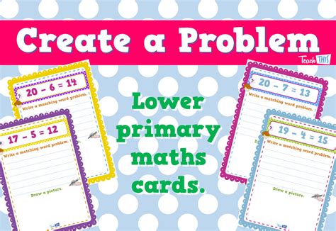 Create A Problem Lower Primary Maths Cards Number Place Value