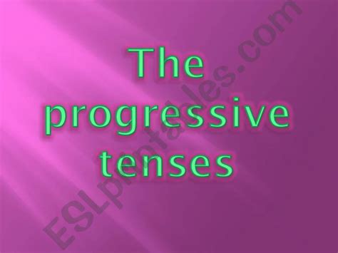Esl English Powerpoints The Progressive Tenses