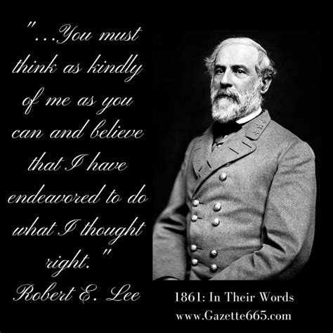 Robert E Lee Quote Civil War Quotes Robert E Lee Quotes