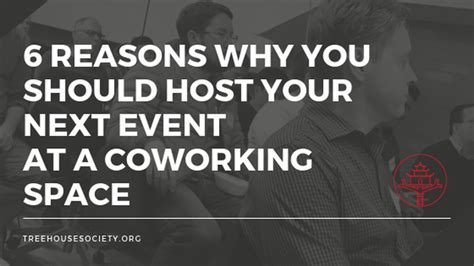 6 Reasons Why You Should Host Your Next Event At A Coworking Space