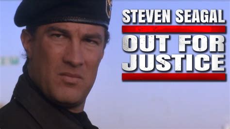 Out For Justice Steven Seagal Modern Movie Trailer Youtube