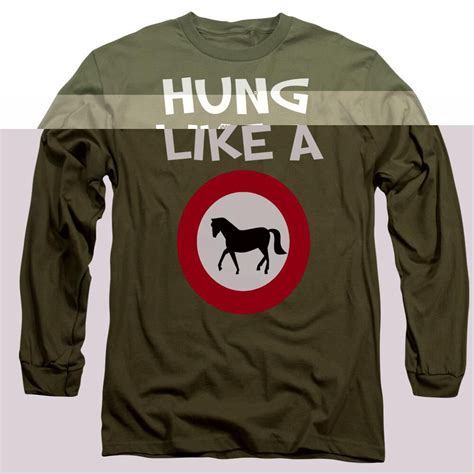 Hung Like A Horse Adult 181 T Shirt Green Lg Fye