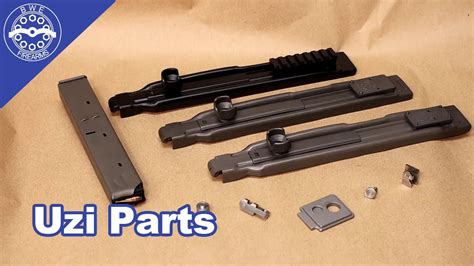 Uzi Parts From Bwe Firearms Youtube