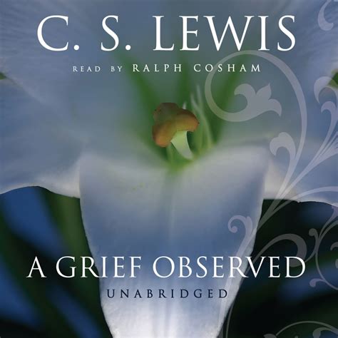 A Grief Observed By C S Lewis Audiobook