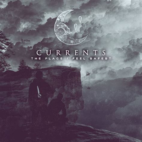 Album Review Currents The Place I Feel Safest Antihero Magazine