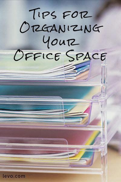 Time Saving Tips For Organizing Your Office Space That Will Help Keep