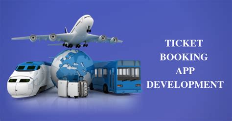 Ticket Booking App Development Key Features And Cost Estimation