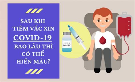 Cụ thể, đối với vắc xin nanocovax, sau khi kết thúc thử nghiệm lâm sàng giai đoạn 1, 100% người được tiêm đều an toàn, sinh kháng thể với nồng độ cao, có tác dụng bảo vệ tốt và được thử nghiệm hiệu quả trên các biến. Sau khi tiêm vắc xin Covid-19 bao lâu thì có thể hiến máu?