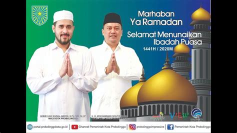 Marhaban Ya Ramadhan 1441 H 2020 H Pemerintah Kota Probolinggo Youtube