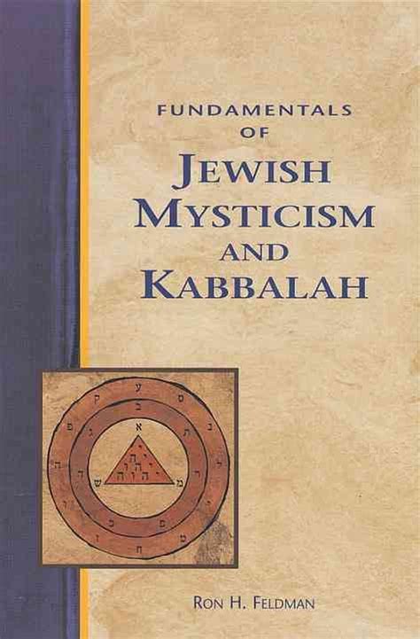Fundamentals Of Jewish Mysticism And Kabbalah By Ron Feldman English