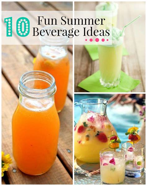 10 Fun Summer Beverage Ideas Summer Drink Recipes Easy Drink Recipes