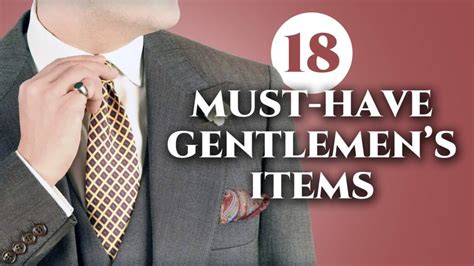 18 Must Have Items Every Gentleman Should Own