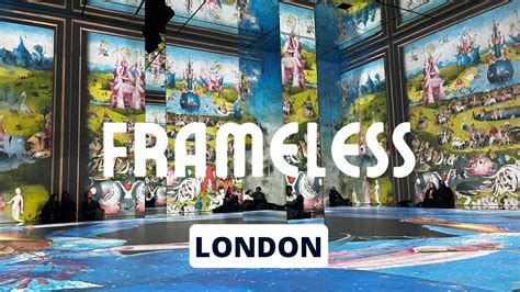 Frameless Immersive Art Exhibition London Youtube