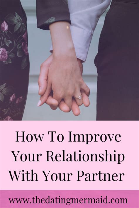 The Three Ways That You Can Improve Your Relationship With Your Partner Relationship Challenge