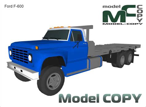 Ford F 600 3d Model 12084 Model Copy World