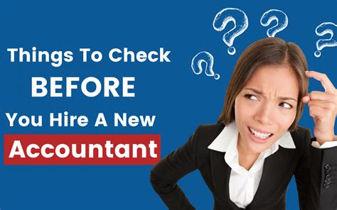 3 Things You Need To Know Before You Hire A New Accountant Rodliffe