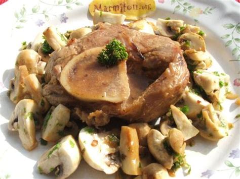 Jarret De Veau Aux Champignons Recette De Jarret De Veau Aux