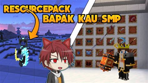 Resourcepack Bapak Kau Smp S3 Minecraft Indonesia Youtube