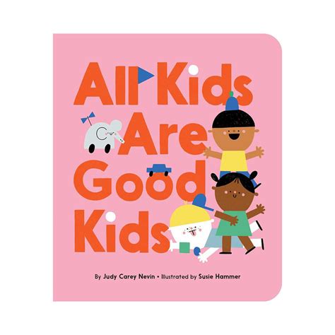 All Kids Are Good Kids Book Mastermind Toys