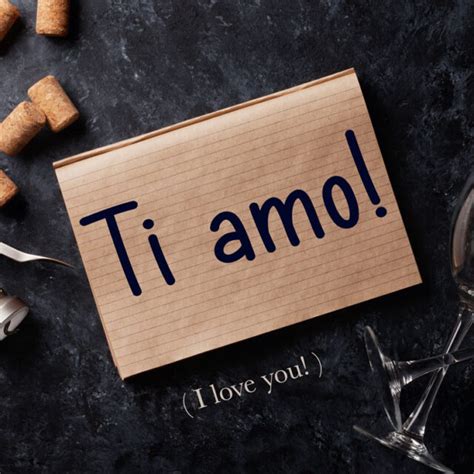 how to say i love you in italian ti amo daily italian words