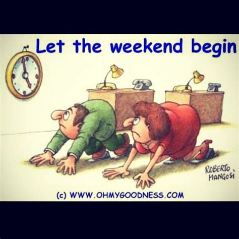 Instagram Photo By Memoireb Memory Via Iconosquare Funny Weekend Quotes Weekend Humor