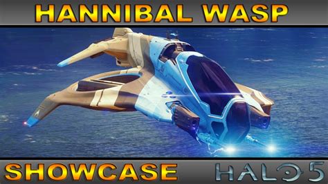 Hannibal Wasp Legendary Vehicle Showcase Halo 5 Guardians Youtube