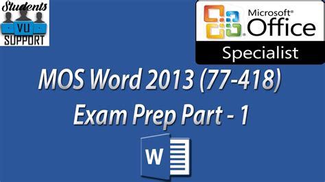 Mos Word 2013 77 418 Exam Prep Part 1 Youtube