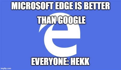 Microsoft Edge Imgflip