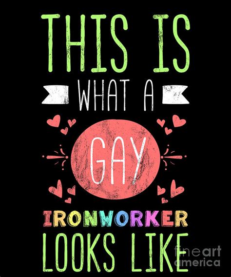this is what a gay ironworker looks like lgbt pride drawing by noirty designs fine art america
