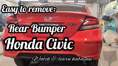 Paano Tanggalin Ang Rear Bumper Ng Honda Civic How To Remove Rear