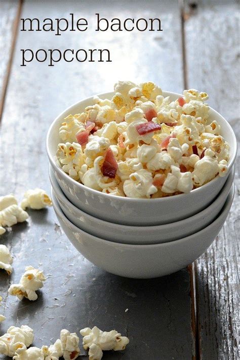 Maple Bacon Popcorn Is Irresistible This Healthy Snack Recipe Makes A