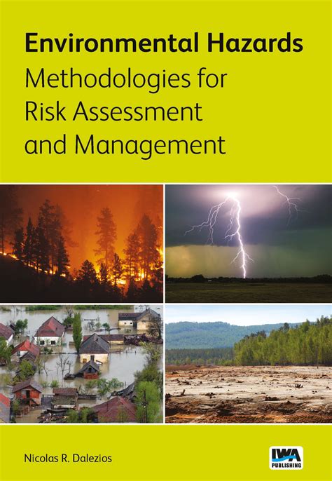 Environmental Hazards Methodologies For Risk Assessment And Management