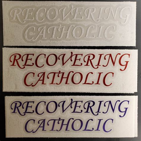 Recovering Catholic 15 X 5 Vinyl Decal Etsy