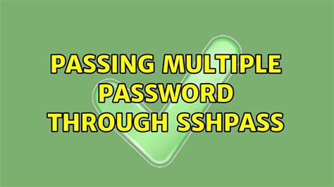 Passing Multiple Password Through Sshpass Youtube
