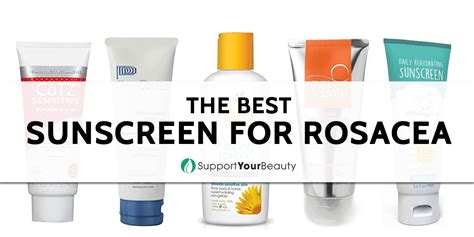 Best Sunscreen For Rosacea Updated 2019