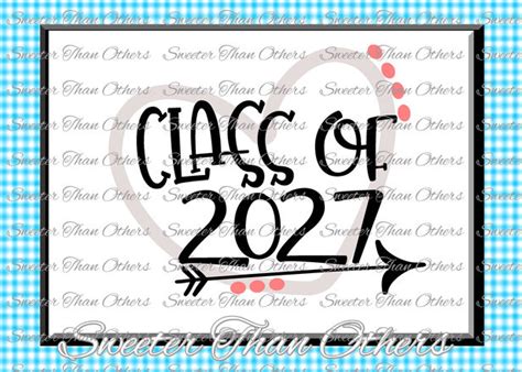 Class Of 2027 Svg Cut File Svg Htv T Shirt Design Vinyl Svg And Dxf