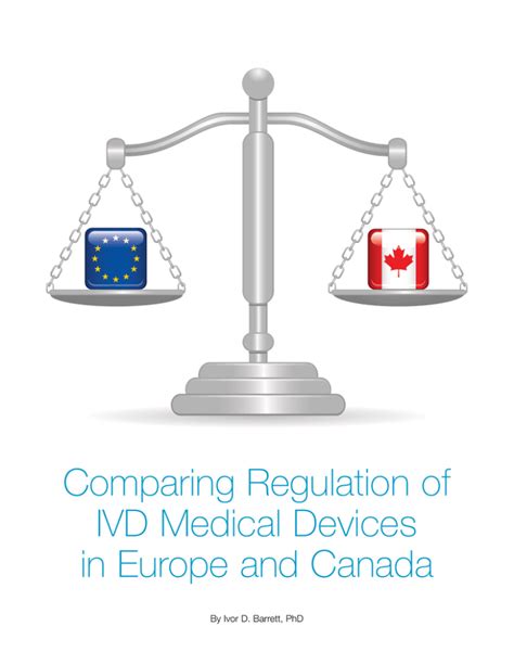 Comparing Regulation Of Ivd Medical Devices In Europe And Canada