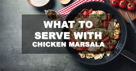 Stir marsala wine, chicken stock, brown sugar, lemon juice, molasses, and corn syrup into the mushroom heat olive oil with 1 tablespoon butter in a large skillet over medium heat; These Are The Best Side Dishes For Your Chicken Marsala ...