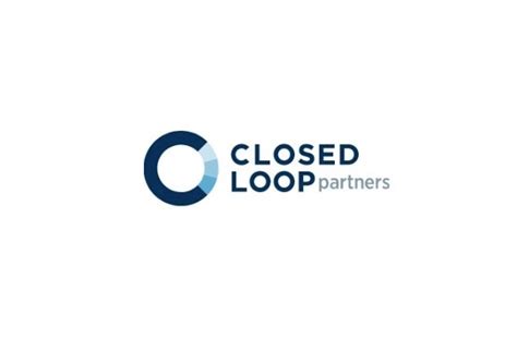 Closed Loop Partners And Brookfield Partner To Launch Circular Services