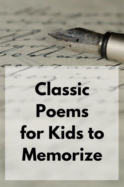 The Best Classic Poems For Kids To Memorize Homeschooling Homeschool