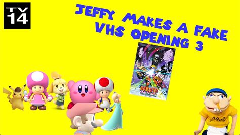 Kcpa Movie Jeffy Makes A Fake Vhs Opening 3 Youtube