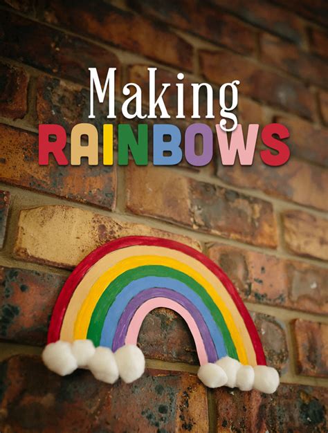 Making Rainbows
