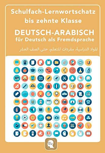 Interkultura Schulfach Lernwortschatz Bis Zehnte Klasse Deutsch Arabisch Deutsch Arabisch