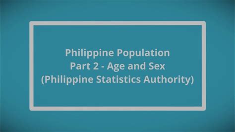 Philippine Population Age And Sex Ph Population Series Part 2 The