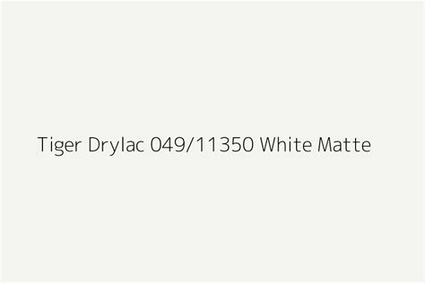Tiger Drylac 049 11350 White Matte Color HEX Code
