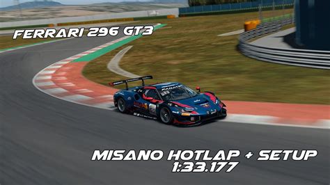 ACC Misano Hotlap Setup Ferrari 296 GT3 1 33 177 YouTube