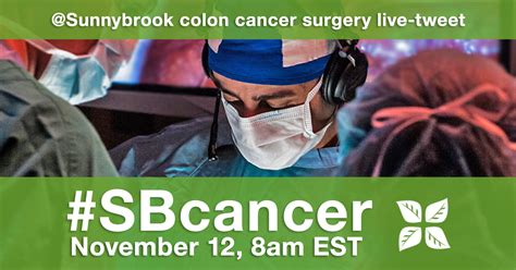 Colon Cancer Surgery Live On Twitter Follow Sunnybrook Sbcancer