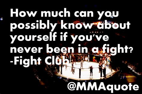 Motivational Quotes With Pictures Many Mma And Ufc Fight Club Quote On