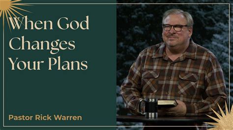 Rick Warren When God Changes Your Plans Online Sermons 2024