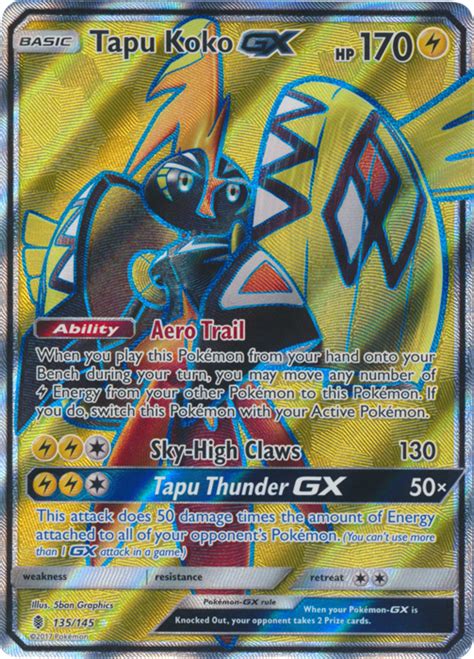 The following table is a complete list of all the cards in the set. Tapu Koko-GX - 135/145 - Full Art Ultra Rare - Pokemon Card Singles » Sun & Moon: Guardians ...